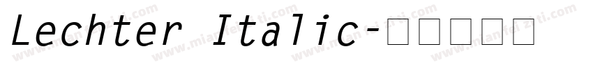 Lechter Italic字体转换
